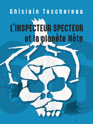 cover image of L'Inspecteur Specteur et la planète Nète